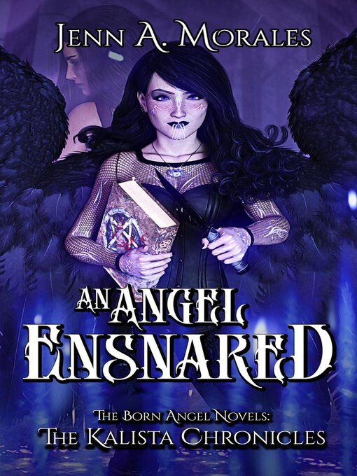 Title details for An Angel Ensnared by Jenn A. Morales - Available